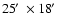 $25\hbox{$\;\!\!^{\prime}$ }\times18\hbox{$\;\!\!^{\prime}$ }$
