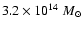$3.2\times 10^{14}~ M_\odot$