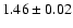 $1.46\pm0.02$