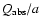 $Q_{\rm abs}/a$