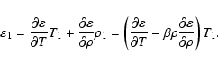 \begin{displaymath}\varepsilon_{1} = \frac{\partial \varepsilon}{\partial T} T_{...
...\rho \frac{\partial \varepsilon}{\partial \rho} \right) T_{1}.
\end{displaymath}
