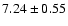 $7.24\pm 0.55$