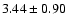 $3.44\pm 0.90$