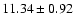 $11.34\pm 0.92$