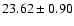 $23.62\pm 0.90$