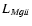 $L_{ Mg {\sc ii} }$