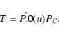 \begin{displaymath}T=\hat {\order P.0}(u)P_C .
\end{displaymath}