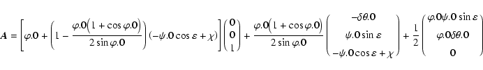 \begin{displaymath}\vec A =\left[\order\varphi.0+\Biggl(1-{\displaystyle{\order\...
...\order\varphi.0\delta\order\theta.0\cr\noalign{\vskip5pt}0\cr}
\end{displaymath}