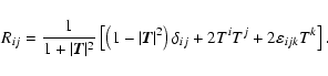 \begin{displaymath}R_{ij}= {\displaystyle{1\over 1+\vert\vec T\vert^2}}\left[\le...
...vert^2\right)\delta_{ij}+2T^iT^j+2\varepsilon_{ijk}T^k\right].
\end{displaymath}