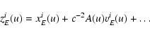 \begin{displaymath}z_E^i(u)=x^i_E(u)+c^{-2}A(u)v^i_E(u)+\ldots
\end{displaymath}