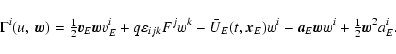 \begin{displaymath}\Gamma^i(u,~\vec w)={\textstyle{1\over 2}}\vec v_E\vec w
v^i_...
... w^i-\vec
a_E\vec w w^i+{\textstyle{1\over 2}} \vec w^2 a^i_E.
\end{displaymath}