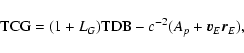 \begin{displaymath}{\rm TCG}=(1+L_G){\rm TDB}-c^{-2}(A_p+\vec v_E\vec r_E),
\end{displaymath}