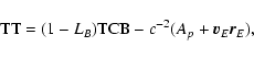 \begin{displaymath}{\rm TT}=(1-L_B){\rm TCB}-c^{-2}(A_p+\vec v_E\vec r_E),
\end{displaymath}