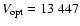 $V_{\rm opt}=13~447$