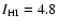 $I_{\rm HI}=4.8$