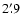 $2'~\hspace{-1.7mm}.\hspace{.0mm}9$
