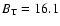 $B_{\rm T}=16.1$