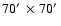 $70\hbox{$^\prime$ }\times 70\hbox{$^\prime$ }$