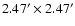 $2.47^{\prime}\times2.47^{\prime}$