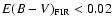 $E(B-V)_{\rm FIR}
< 0.02$