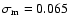 $\sigma_{\rm m}=0.065$