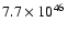 $7.7\times10^{46}$