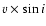 $v \times \sin i$
