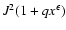 $J^2(1+qx^\epsilon)$