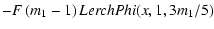 $\displaystyle -
F \left (m_1-1\right ){\it LerchPhi}(x,1,3m_1/5)$
