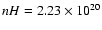 $nH=2.23\times 10^{20}$