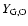 $Y_{\rm G,O}$