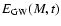 $E_{\rm GW}(M,t)$