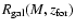 $R_{\rm gal}(M,z_{\rm for})$