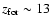 $z_{\rm for} \sim13$