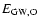 $E_{\rm GW,O}$