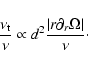 \begin{displaymath}{\nu_{\rm t} \over \nu} \propto d^2 { \vert r {\partial_r \Omega}\vert\over \nu}\cdot
\end{displaymath}