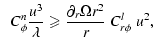 $\displaystyle \;\; C^{n}_\phi {u^3 \over \lambda} \geqslant {\partial_{r} {\Omega r^{2}} \over r} \; C^l_{r\phi} \; u^2,$
