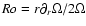 $Ro = r \partial_r \Omega / 2 \Omega$