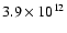 $3.9\times10^{12}$