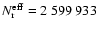 $N^{\rm eff}_{\rm r} = 2~599~933$