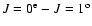 $J=0^{\rm e}-J=1^{\rm o}$