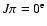 $J\pi =0^{\rm e}$