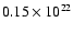 $0.15 \times 10^{22}$