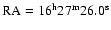 $\rm {RA}=16^{\rm h}27^{\rm m}26.0^{\rm s}$