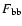 $F_{\rm bb}$