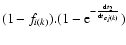$(1-f_{i(k)}).(1-{\rm e}^{-\frac{{\rm d}t_{2}}{{\rm d}t_{ej(k)}} })$