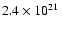 $2.4\times10^{21}~$