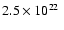 $2.5\times10^{22}~$