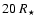 $ 20~\mbox{$R_{\star}$ }$
