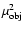 $\mu_{\rm obj}^2$